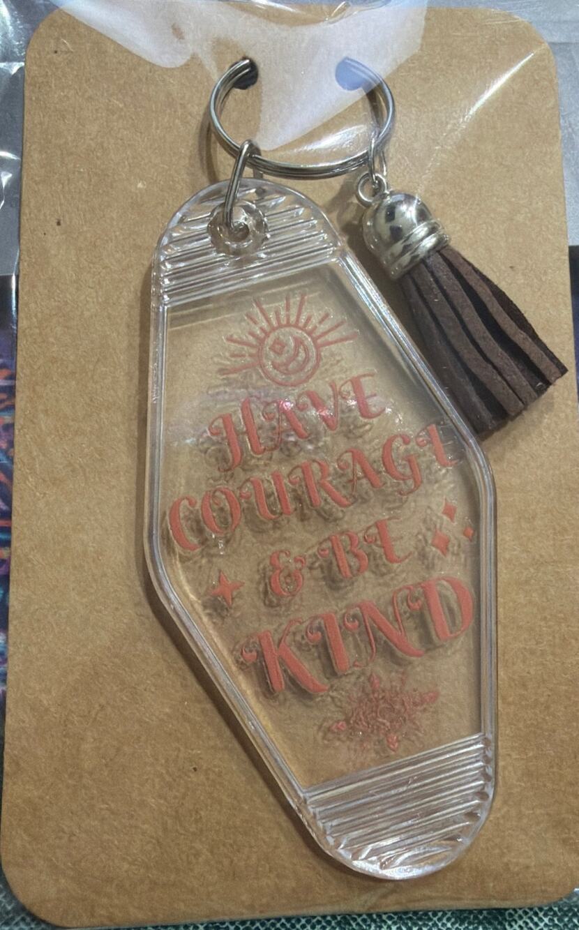 Have Courage & Be Kind Clear Brown Tassel Vintage Hotel Motel Keychain Handmade